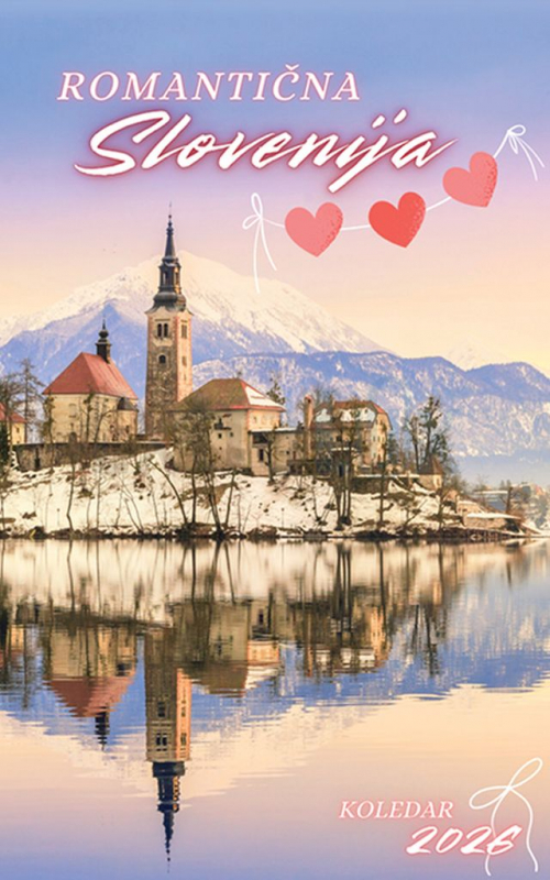 KOLEDAR ROMANTIČNA SLOVENIJA  2026