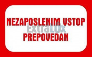 NALEPKA NEZAPOSLENIM VSTOP PREPOVEDAN RN128 170X275MM