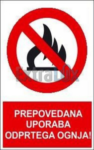 NALEPKA PREPOVEDANA UPORABA ODPRTEGA OGNJA RN174 300X225MM