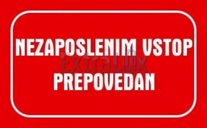NALEPKA NEZAPOSLENIM VSTOP PREPOVEDAN RN130 170X275MM